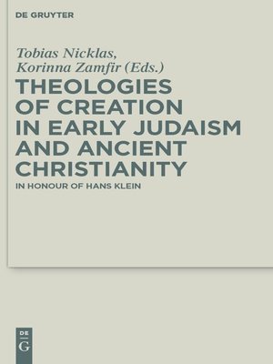 cover image of Theologies of Creation in Early Judaism and Ancient Christianity